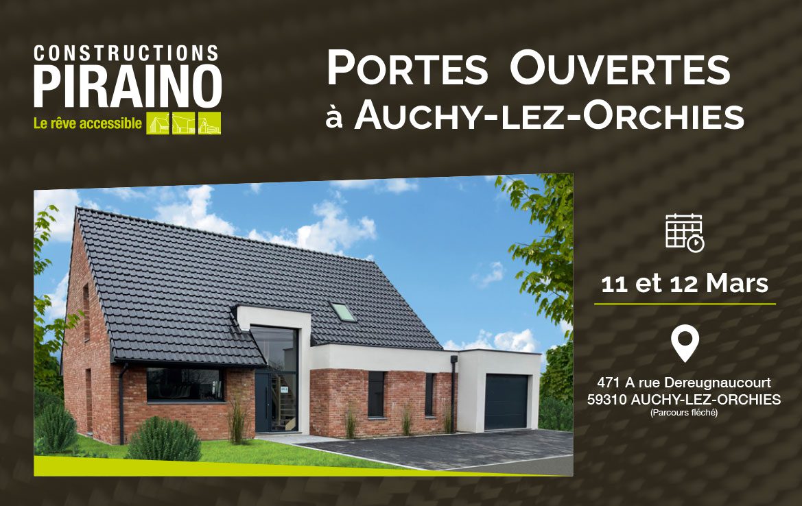 Portes Ouvertes Constructions PIRAINO à Auchy-lez-Orchies